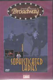 DVD GRANDE MUSUCAIS DA BROADWAY SOPHISTICATED LADIES